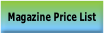 Magazine Price List.